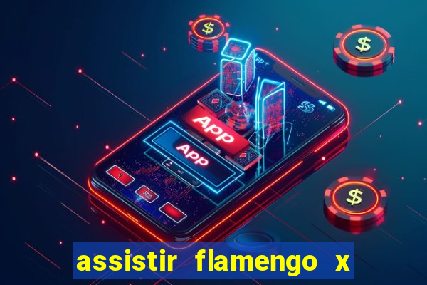 assistir flamengo x fortaleza futemax